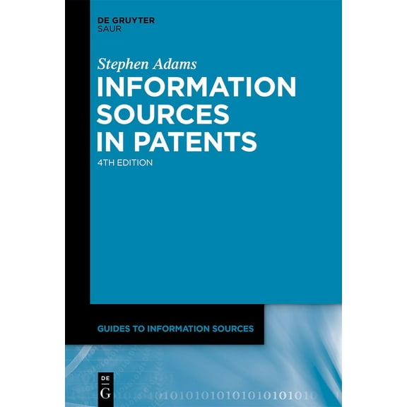 Guides to Information Sources Information Sources in Patents, (Hardcover)