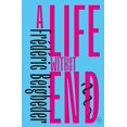 thumbnail image 1 of Pre-Owned A Life Without End (Paperback) 1642860670 9781642860672, 1 of 1