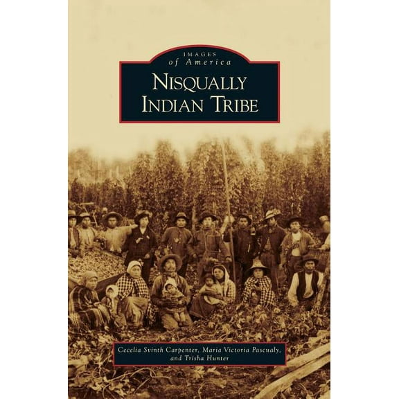 Nisqually Indian Tribe (Hardcover)