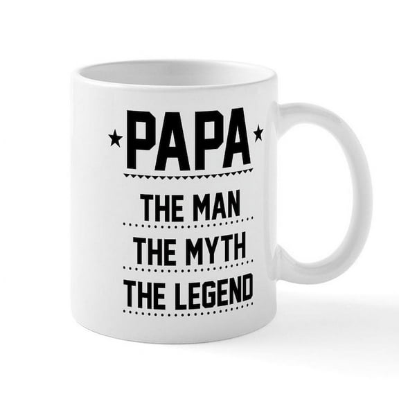 CafePress - Papa The Man, The Myth, The Legend Mugs - 11 oz Ceramic Mug - Novelty Coffee Tea Cup