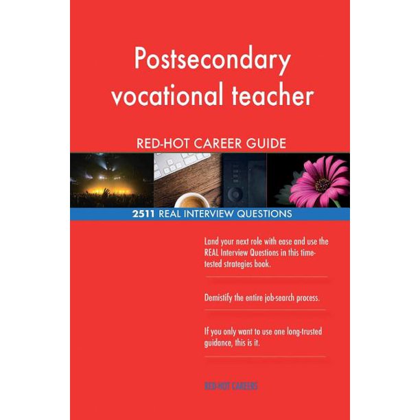Postsecondary Vocational Teacher RedHot Career; 2511 Real Interview