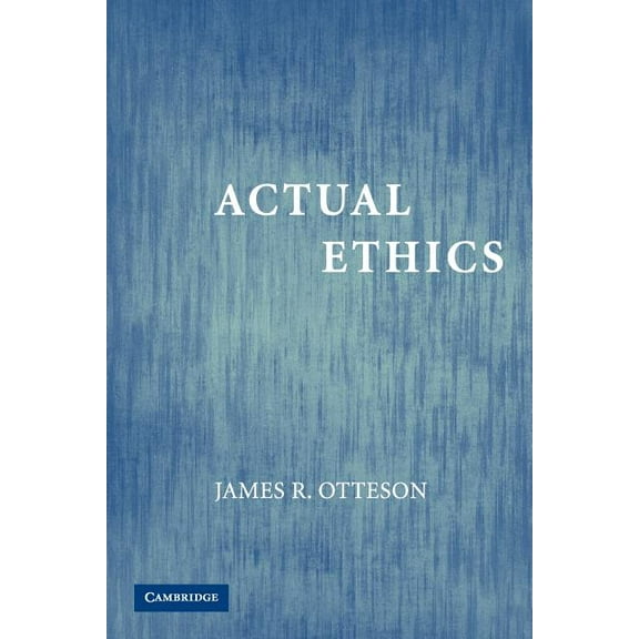 Actual Ethics, (Paperback)