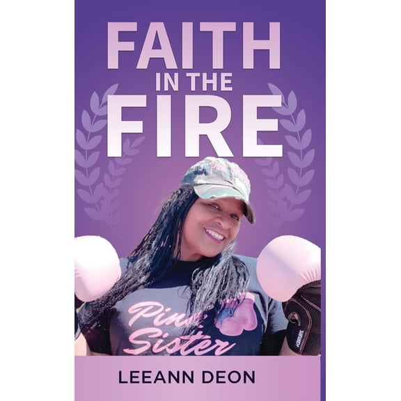 Faith in the Fire, (Hardcover)