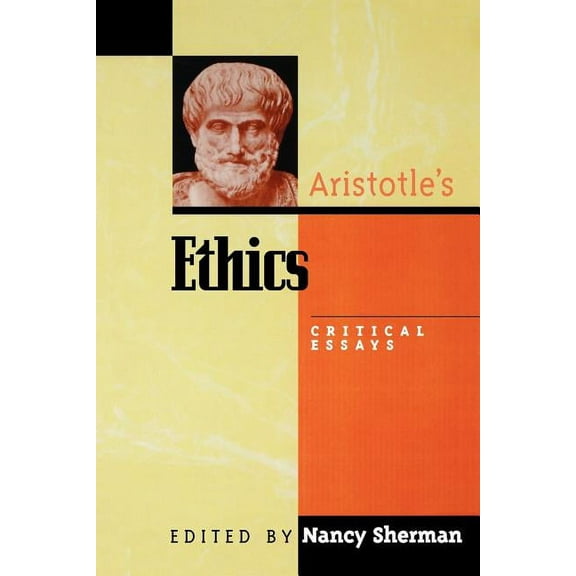 Critical Essays on the Classics Aristotle's Ethics: Critical Essays, (Paperback)