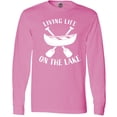 thumbnail image 3 of Inktastic Living Life On The Lake Long Sleeve T-Shirt, 3 of 5