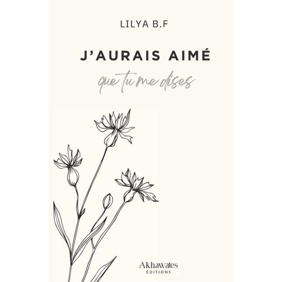J'aurais aimé que tu me dises, (Paperback)