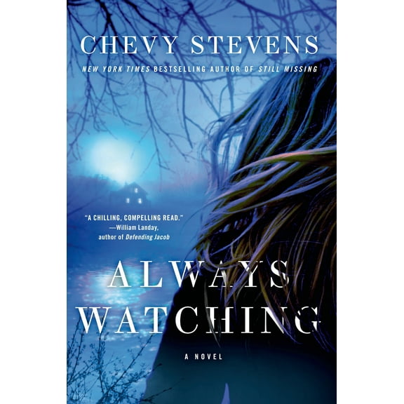 Always Watching : A Novel (Paperback)