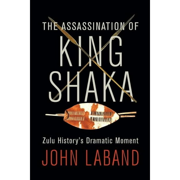 The Assassination of King Shaka (Paperback)