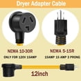 thumbnail image 3 of BALoFI Cable Adaptador para Secadora de 12 Pulgadas, NEMA 5-15P Macho a 10-30R Hembra, Cable Resistente STW 10 AWG, 15 Amperios 120V, Exclusivo para Secadoras de 120V, 3 of 7