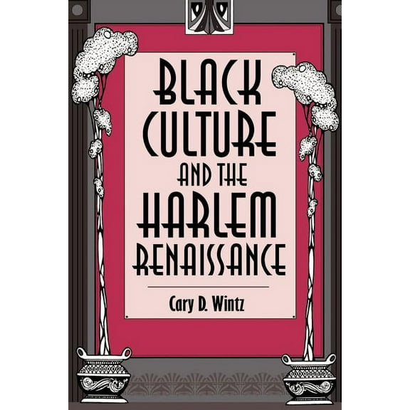 Black Culture and the Harlem Renaissance, (Paperback)