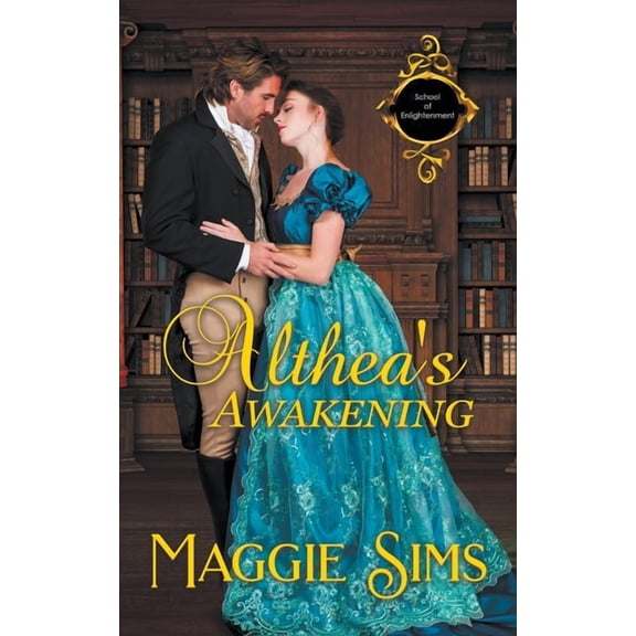 School of Enlightenment Althea's Awakening, Book 3, (Paperback)