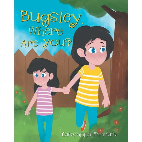 Bugsley, Where Are You? (Paperback)