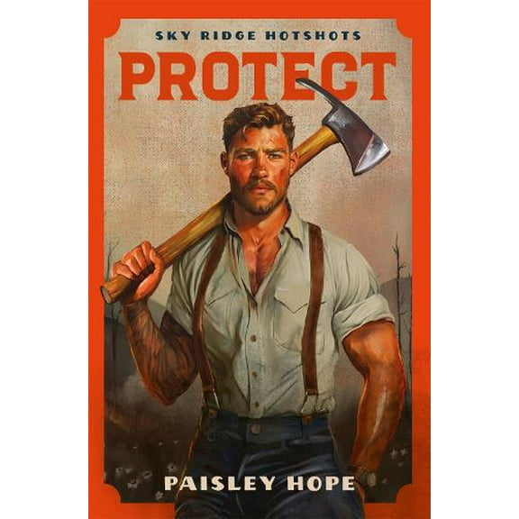 Paisley Hope Protect (Paperback) Sky Ridge Hotshots
