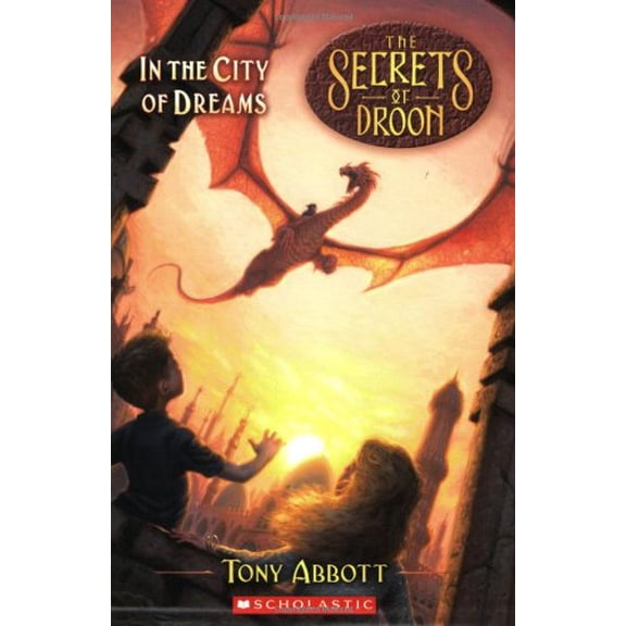 Pre-Owned The Secrets of Droon #34: In the City of Dreams (Unknown) 0545098815 9780545098816