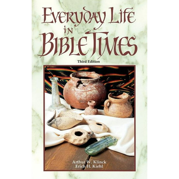 Everyday Life in Bible Times, (Paperback)