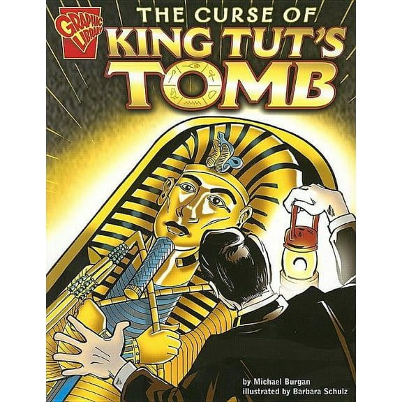 Graphic History The Curse of King Tut's Tomb, (Paperback)