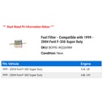 thumbnail image 2 of Fuel Filter - Compatible with 1999 - 2004 Ford F-350 Super Duty 2000 2001 2002 2003, 2 of 2
