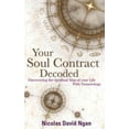 thumbnail image 1 of Your Soul Contract Decoded, Nicolas David Ngan Paperback, 1 of 3