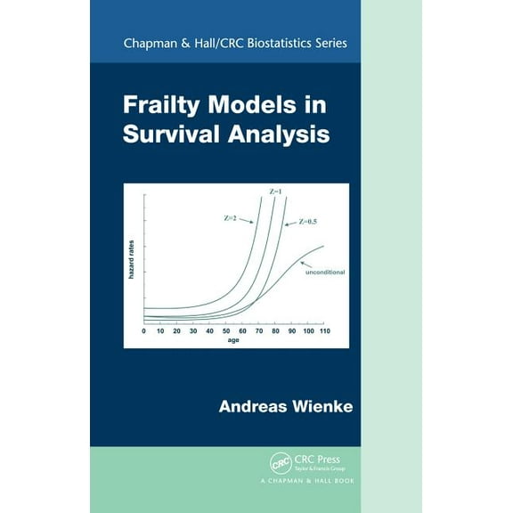 Chapman & Hall/CRC Biostatistics Frailty Models in Survival Analysis, Book 37, (Hardcover)