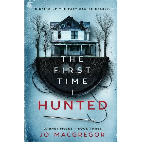 Garnet McGee The First Time I Hunted, Book 3, (Paperback)