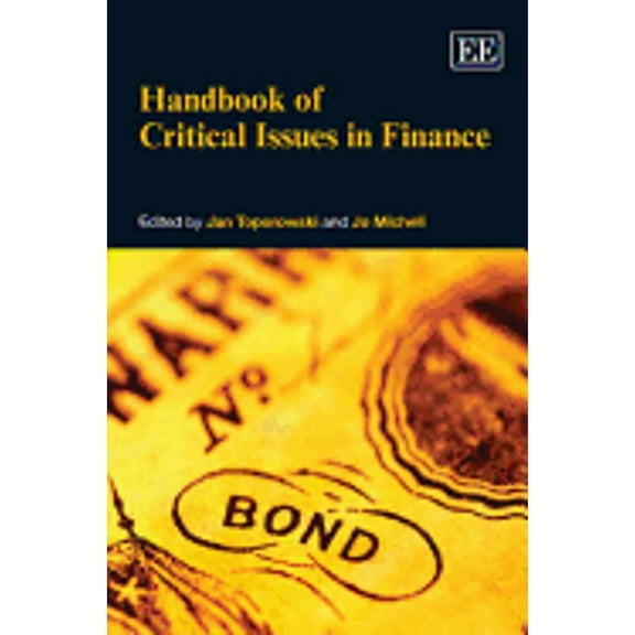 Handbook of Critical Issues in Finance (Hardcover) by Jan Toporowski, Jo Michell