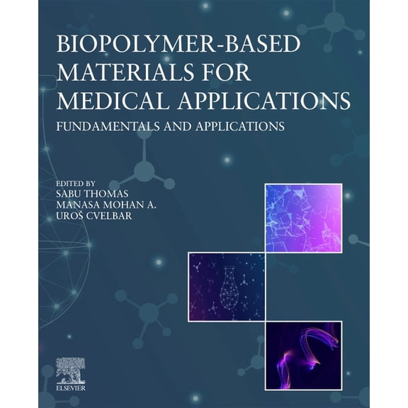 Micro and Nano Technologies Biopolymer-Based Materials for Medical Applications: Fundamentals and Applications, (Paperback)