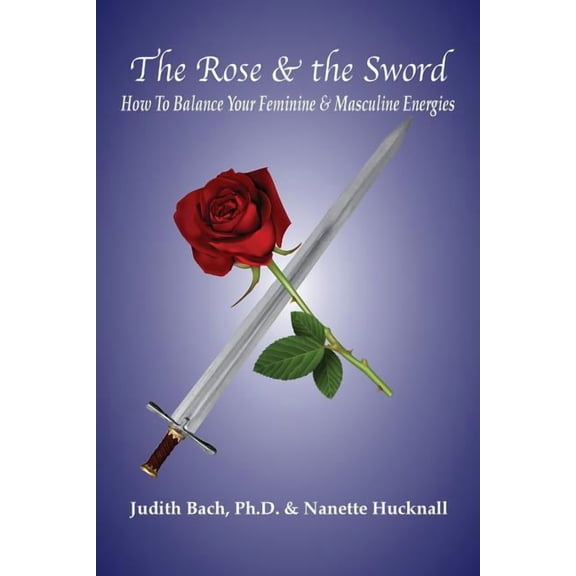 The Rose and the Sword (Paperback)