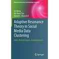 thumbnail image 1 of Théorie de Résonance Adaptative dans les Données de Médias Sociaux en Grappe: Rôles, Méthodes et Applications (Traitement Avancé de l'Information et des Connaissances), 1 of 2