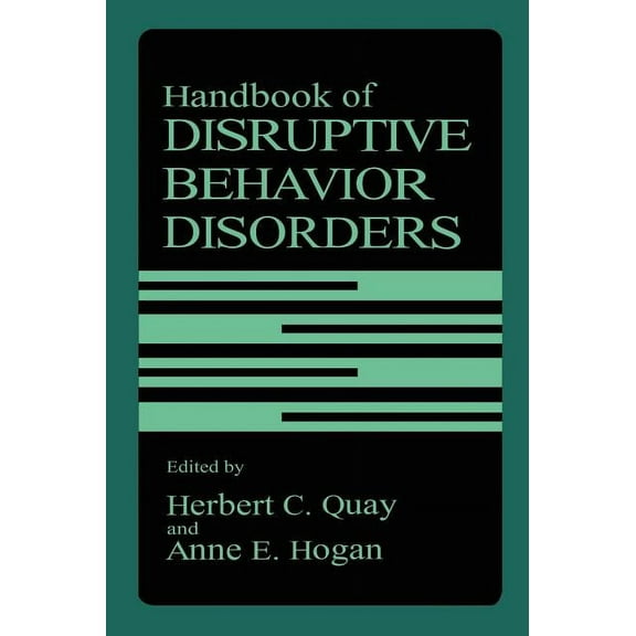 Handbook of Disruptive Behavior Disorders, (Hardcover)