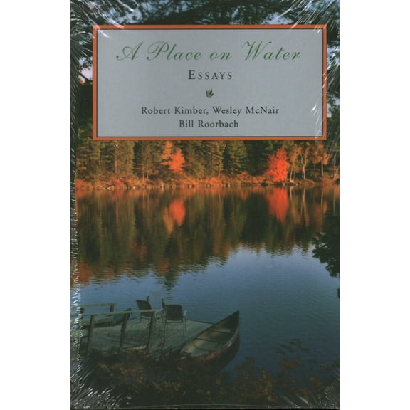 A Place on Water : Essays (Paperback)