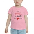 thumbnail image 2 of I'm Not Spoiled My Daddy Just Loves Me Cute Toddler T Shirts for Boys Girls (Pink, 3T), 2 of 5
