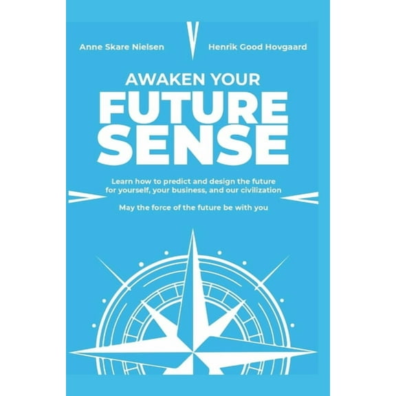 Awaken Your Future Sense
