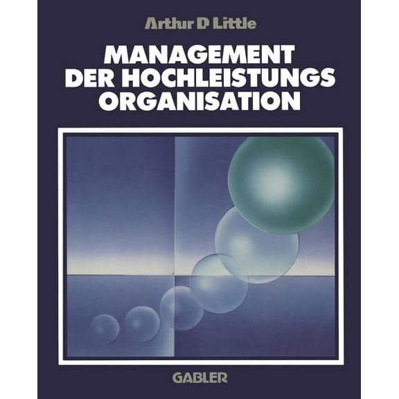 Management Der Hochleistungsorganisation, (Paperback)