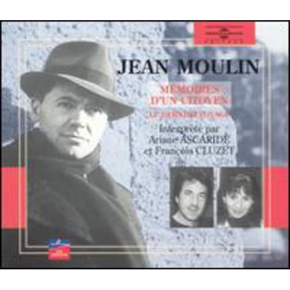 Jean Moulin:Memoires D'Un Citoyen