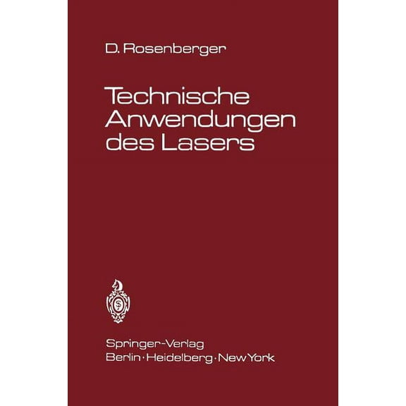 Technische Anwendungen Des Lasers, (Paperback)