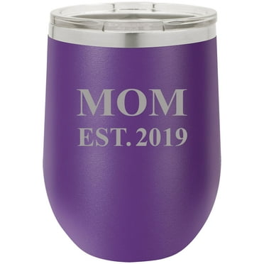 Mom Established Est. 2019 Stainless Steel Engraved Insulated 12 oz Double-Walled Wine Tumbler with Clear Plastic Lid, Purple