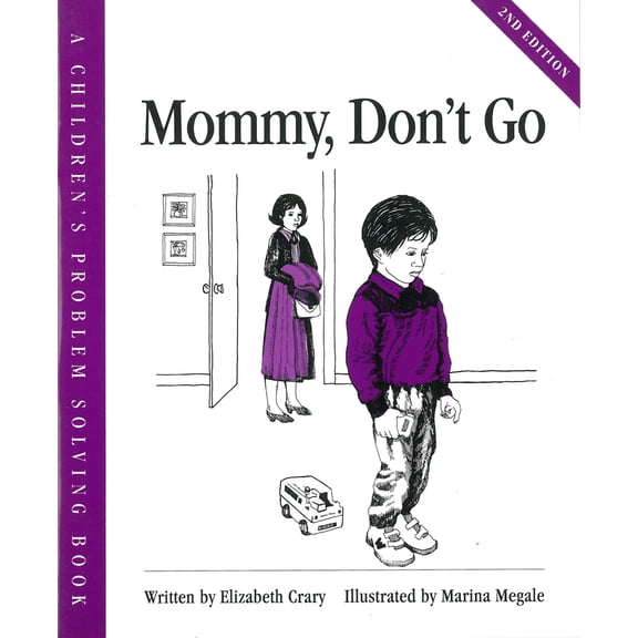 Pre-Owned Mommy, Don't Go (Paperback) 1884734200 9781884734205