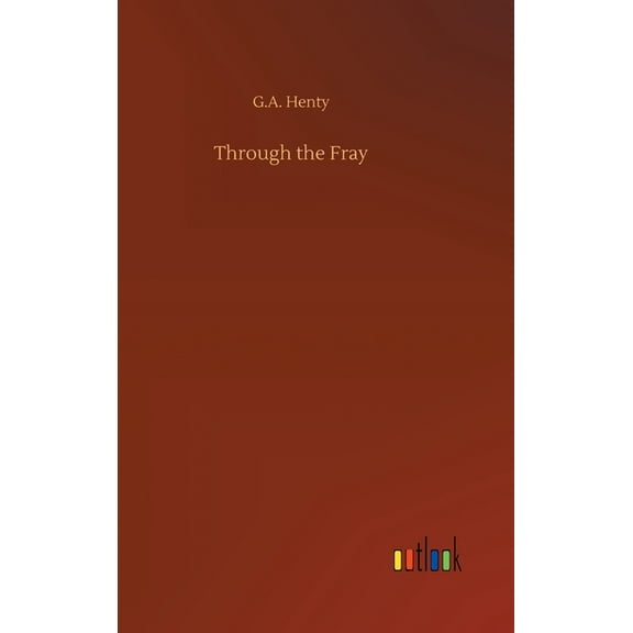 Through the Fray (Hardcover)