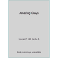 thumbnail image 1 of Pre-Owned Amazing Grays (Paperback) 1498456685 9781498456685, 1 of 1
