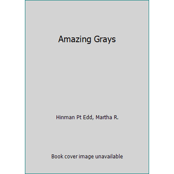 Pre-Owned Amazing Grays (Paperback) 1498456685 9781498456685