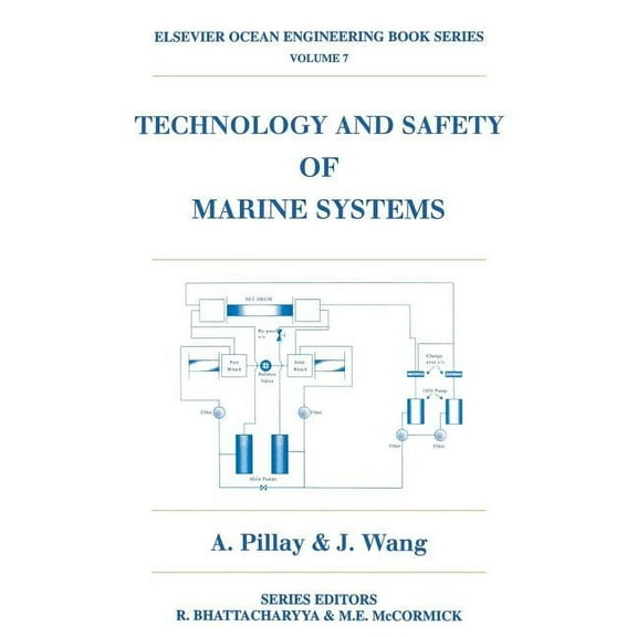 Elsevier Ocean Engineering Technology and Safety of Marine Systems: Volume 7, Book 7, (Hardcover)
