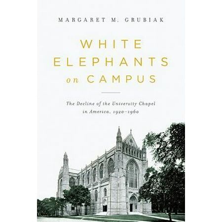 White Elephants On Campus The Decline Of The University