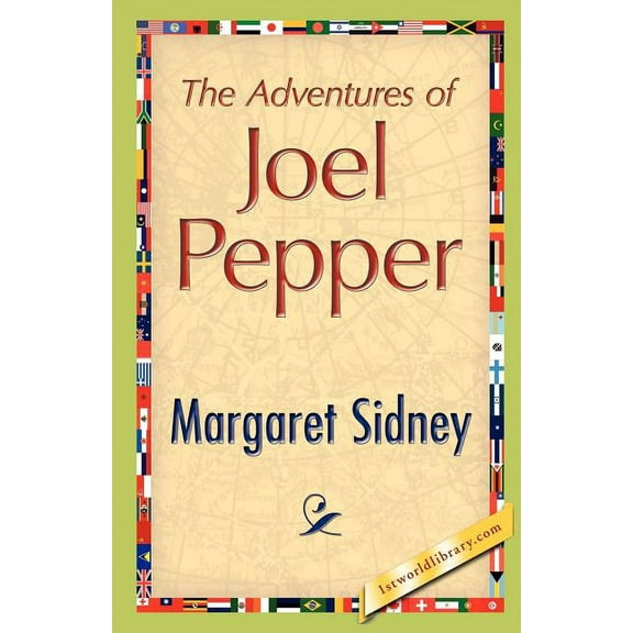 The Adventures of Joel Pepper (Paperback)