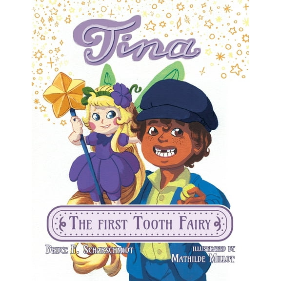 Tina the First Tooth Fairy, (Paperback)