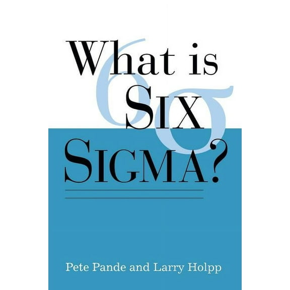 What Is Six Sigma?, (Paperback)
