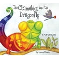 thumbnail image 1 of Pre-Owned The Chameleon and the Dragonfly (Hardcover) 0439523206 9780439523202, 1 of 1