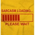 thumbnail image 2 of Sarcasm Loading Please Wait Long Sleeve TShirt Men Women Brisco Brands 2X, 2 of 6