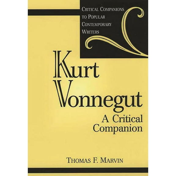 Critical Companions to Popular Contempor Kurt Vonnegut: A Critical Companion, (Hardcover)
