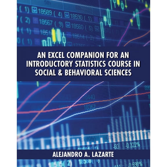 An Excel Companion for an Introductory Statistics Course in Social and Behavioral Sciences, (Paperback)