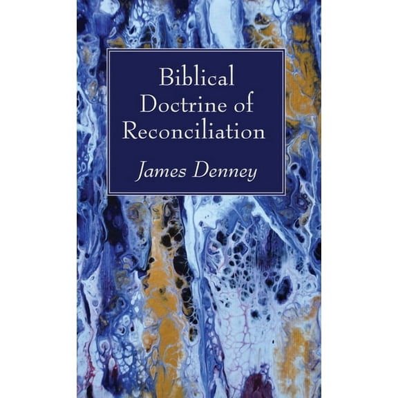 Biblical Doctrine of Reconciliation (Paperback)